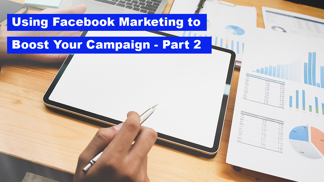 How to Use Facebook Marketing to Boost Your Crowdfunding Campaign - A Beginner’s Guide, Part 2
